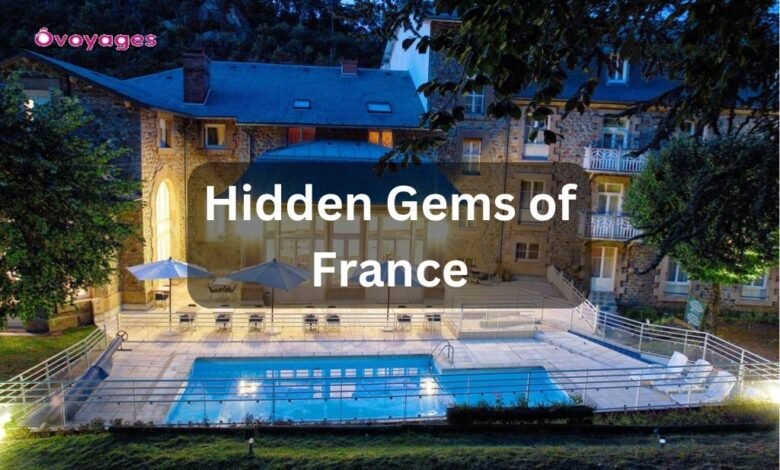 Hidden Gems of France