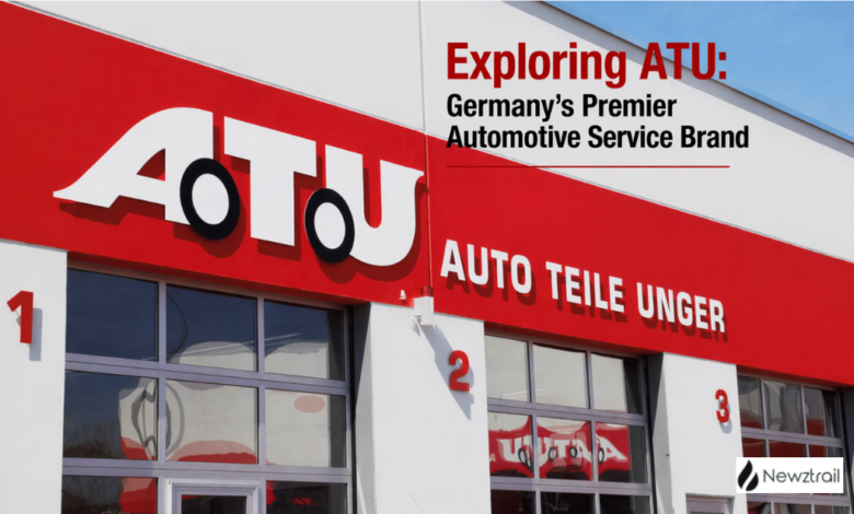 Exploring ATU: Germany’s Premier Automotive Service Brand