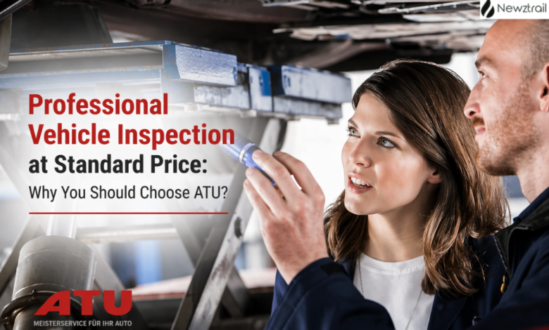 Professional Vehicle Inspection at ATU at a Standard Price