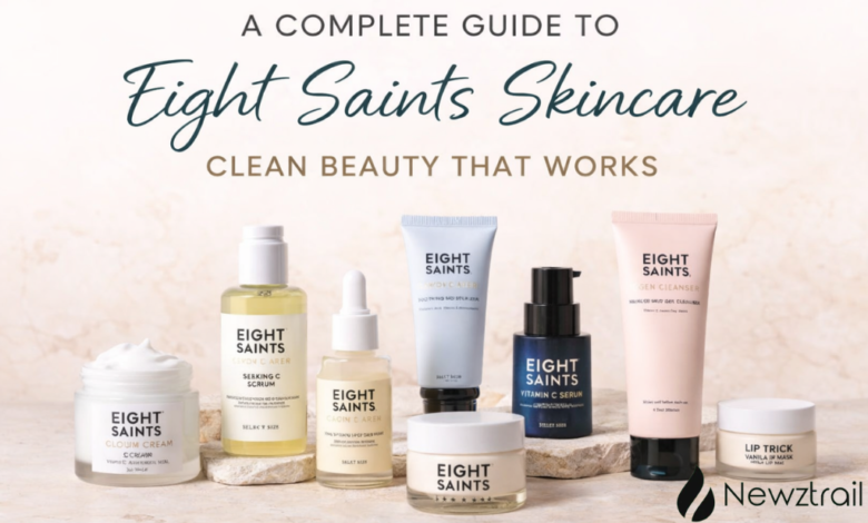 A Complete Guide to Eight Saints Skincare: Clean Beauty That Works A Complete Guide to Eight Saints Skincare: Clean Beauty That Works