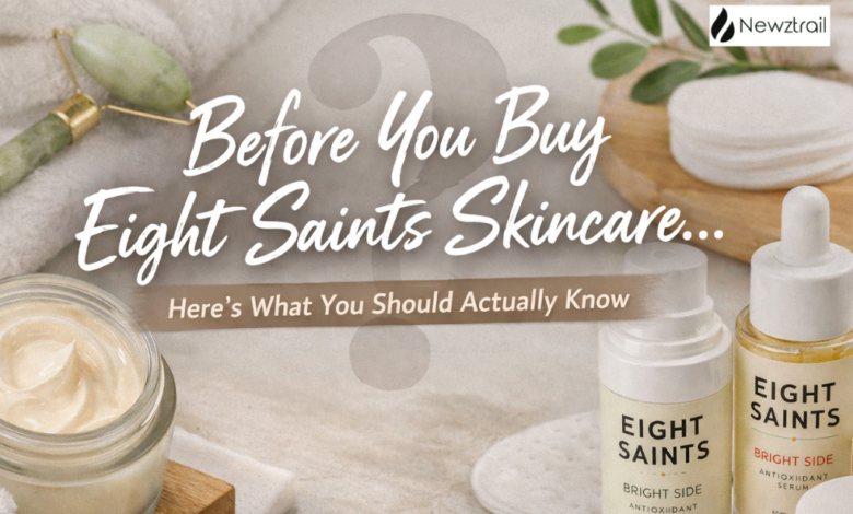 Before You Buy Eight Saints Skincare, Here’s What You Should Actually Know