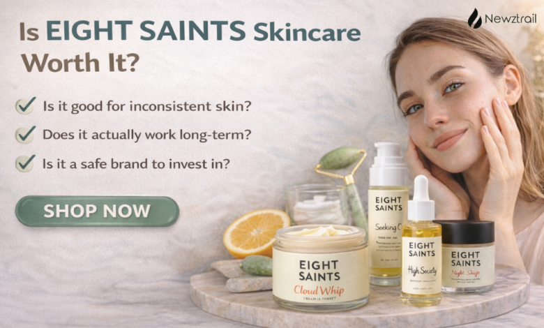 Is Eight Saints Skincare Worth It? What You Should Know Before Buying Is Eight Saints Skincare Worth It? What You Should Know Before Buying