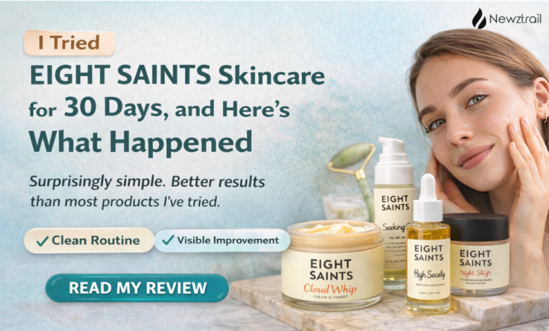 I Tried Eight Saints Skincare for 30 Days — And Honestly, It Made More Difference Than I Expected I Tried Eight Saints Skincare for 30 Days — And Honestly, It Made More Difference Than I Expected