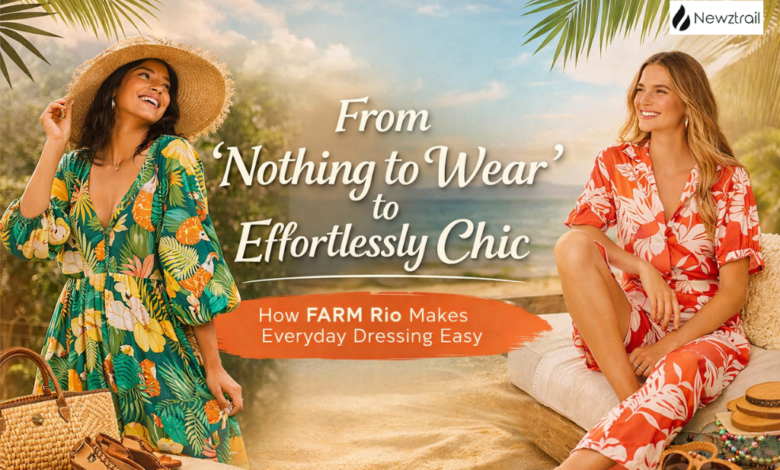 How FARM Rio Makes Everyday Dressing Effortless How FARM Rio Makes Everyday Dressing Effortless