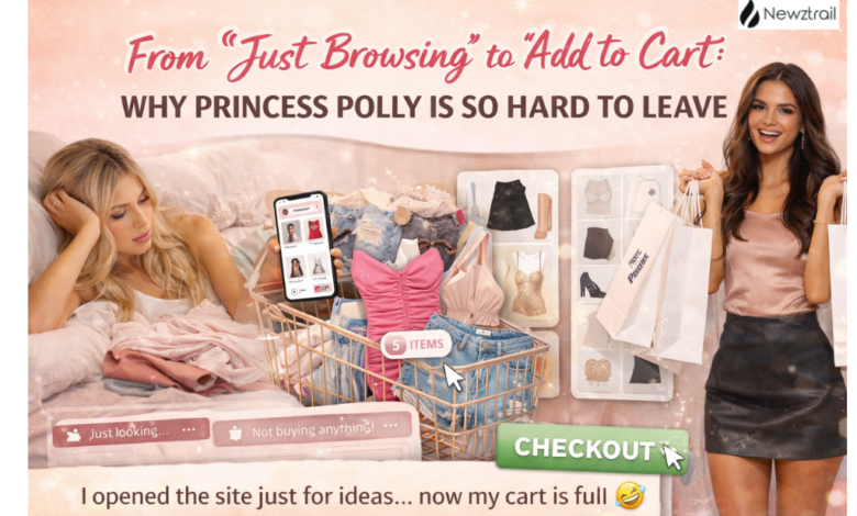 From “Just Browsing” to “Add to Cart”: Why Princess Polly Is So Hard to Leave