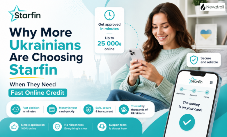 Why More Ukrainians Are Choosing Starfin When They Need Fast Online Credit