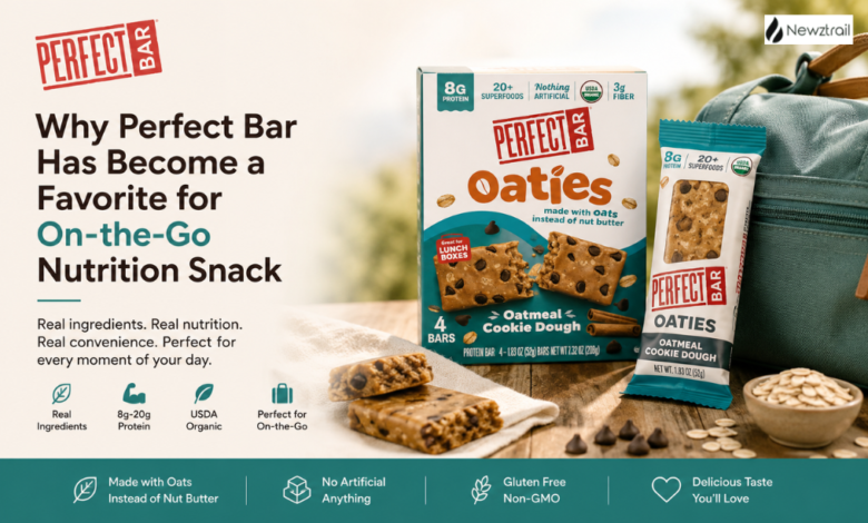 Why Perfect Bar Has Become a Favorite for On-the-Go Nutrition Snack Why Perfect Bar Has Become a Favorite for On-the-Go Nutrition Snack