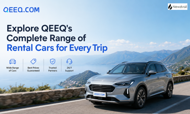 Explore QEEQ’s Complete Range of Rental Cars for Every Trip Explore QEEQ’s Complete Range of Rental Cars for Every Trip