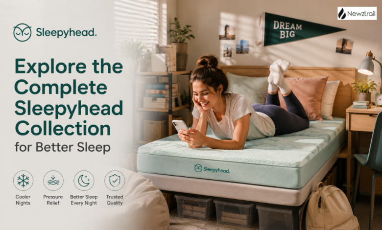 Explore the Complete Sleepyhead Collection for Better Sleep Explore the Complete Sleepyhead Collection for Better Sleep