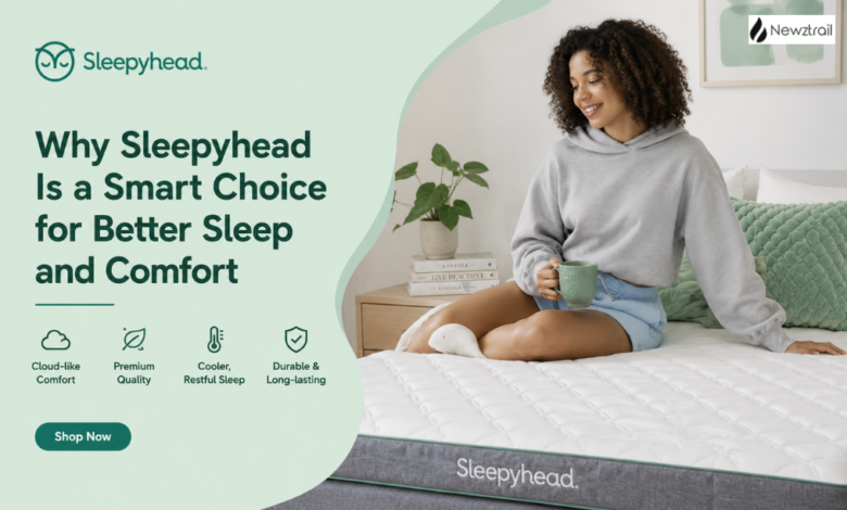 Why Sleepyhead Is a Smart Choice for Better Sleep and Comfort Why Sleepyhead Is a Smart Choice for Better Sleep and Comfort