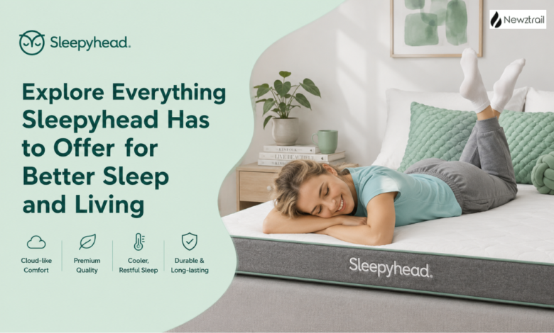 Explore Everything Sleepyhead Has to Offer for Better Sleep and Living Explore Everything Sleepyhead Has to Offer for Better Sleep and Living