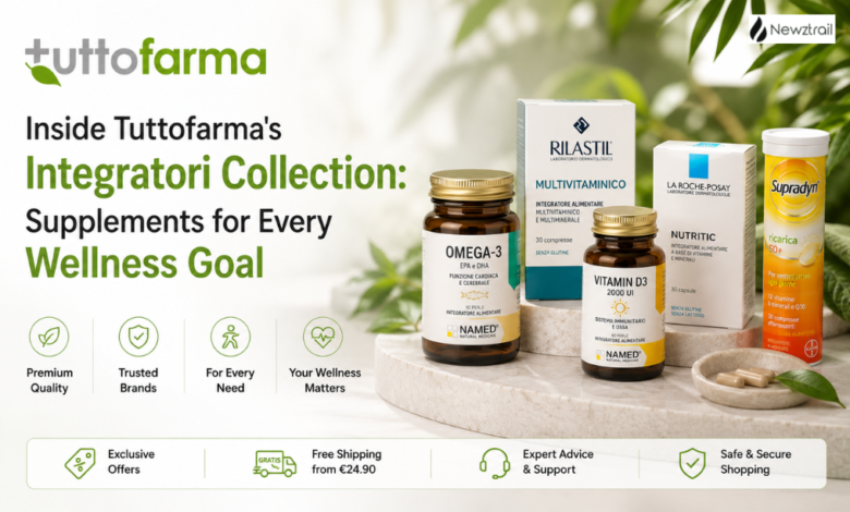 Inside Tuttofarma’s Integratori Collection: Supplements for Every Wellness Goal