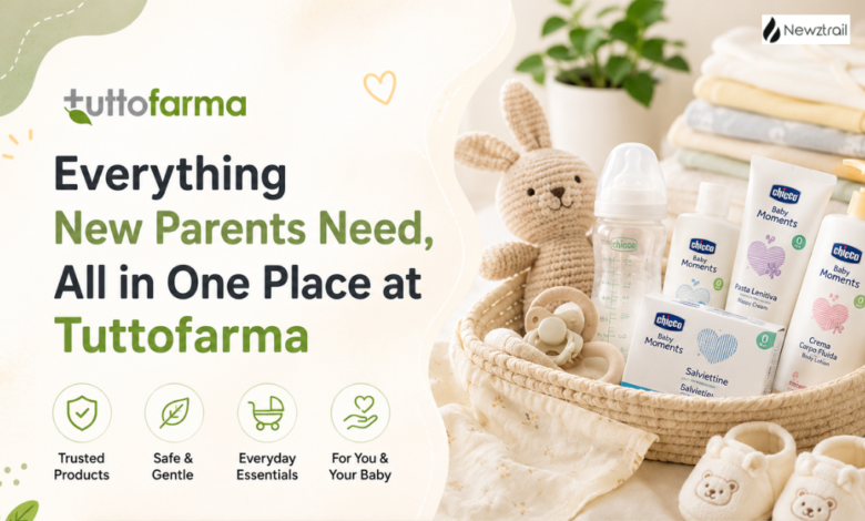 Everything New Parents Need, All in One Place at Tuttofarma
