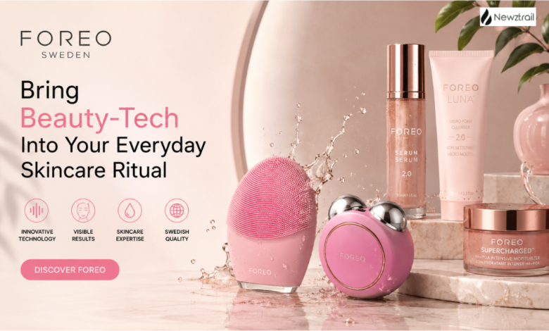 FOREO: Bring Beauty-Tech Into Your Everyday Skincare Ritual