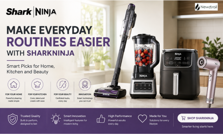 Make Everyday Routines Easier with SharkNinja: Smart Picks for Home, Kitchen and Beauty