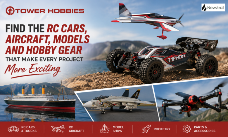 Tower Hobbies: Find the RC Cars, Aircraft, Models and Hobby Gear That Make Every Project More Exciting
