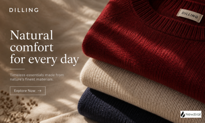 DILLING: Comfortable Natural Clothing for Every Layer of Your Wardrobe