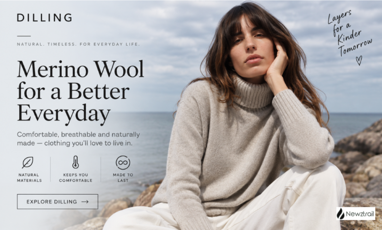 Why DILLING Merino Wool Clothing Is Worth Adding to Your Everyday Wardrobe