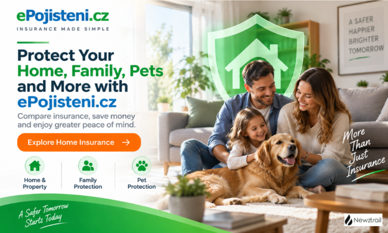 Protect Your Home, Family, Pets and More with ePojisteni.cz