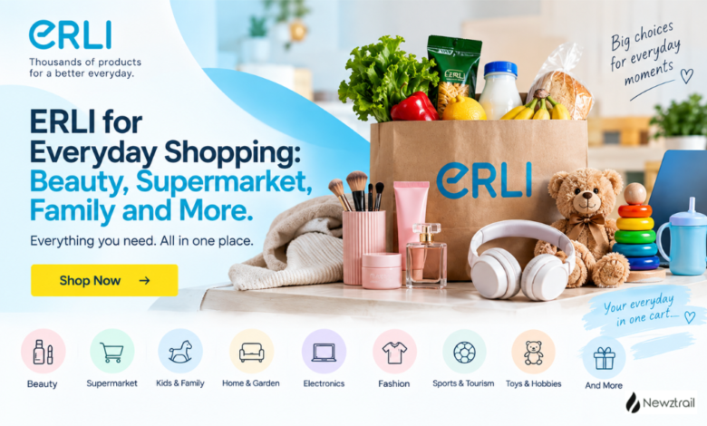 ERLI for Everyday Shopping: Beauty, Supermarket, Family and More