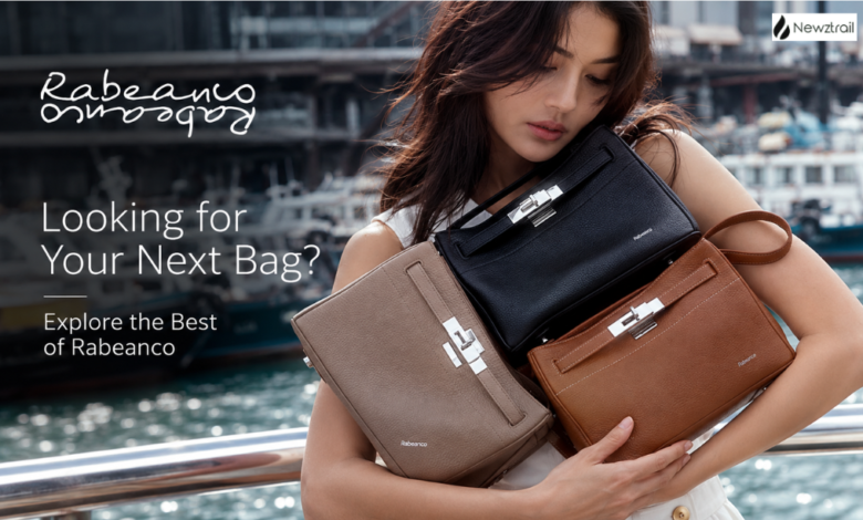 Looking for Your Next Bag? Explore the Best of Rabeanco Looking for Your Next Bag? Explore the Best of Rabeanco