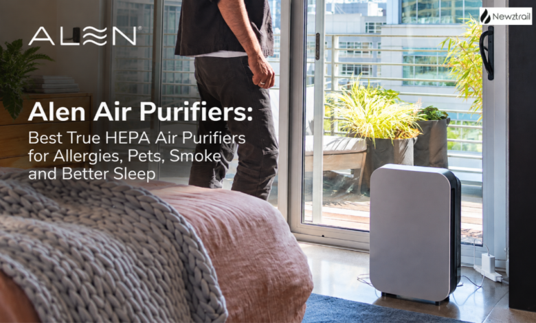 Alen Air Purifiers: Best True HEPA Air Purifiers for Allergies, Pets, Smoke and Better Sleep