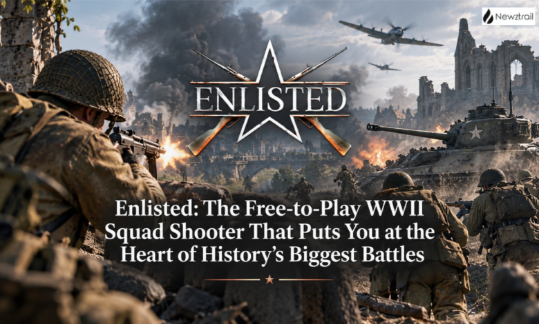 Enlisted: The Free-to-Play WWII Squad Shooter That Puts You at the Heart of History’s Biggest Battles