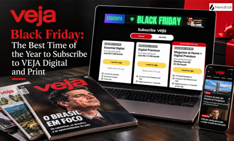 VEJA Black Friday: The Best Time of the Year to Subscribe to VEJA Digital and Print VEJA Black Friday: The Best Time of the Year to Subscribe to VEJA Digital and Print
